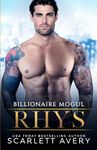 Billionaire Mogul—Rhys: Billionaire Romance, Brother’s Best Friend Romance