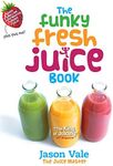 Funky Fresh Juice Book