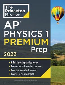 Princeton Review AP Physics 1 Premium Prep, 2022: 5 Practice Tests + Complete Content Review + Strategies & Techniques