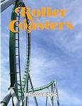 Roller Coasters Photography Book: R