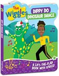 Dippy Do Dinosaur Dance: A Lift=the-Flap Book with Lyrics! (The Wiggles)