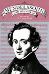 Mendelssohn and His World (The Bard Music Festival)