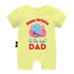 The Peppy Tend "Happy Birthday to the Best Dad Baby Unisex Printed 100% Cotton Half Romper Half Sleeves Regular Fit