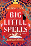 Big Little Spells: A Witchy Romantic Comedy