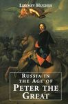 Russia in the Age of Peter the Great