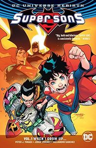 Super Sons (2017-2018) Vol. 1: When I Grow Up