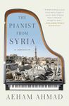 The Pianist from Syria: A Memoir