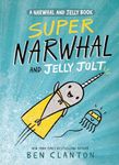 Super Narwhal and Jelly Jolt (A Nar