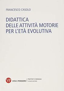 Didattica delle attività motorie per l'età evolutiva