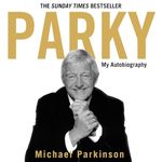 Parky: My Autobiography