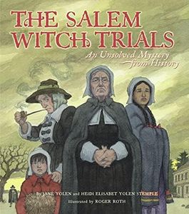 The Salem Witch Trials: An Unsolved Mystery from History