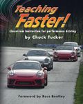 Teaching Faster!: Classroom instruction for performance driving