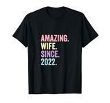 Amazing Wife Since 2022 | 2nd wedding anniversary 2 years T-Shirt