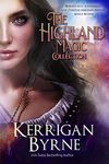 The Complete Highland Magic Collection (The Highland Magic Series)