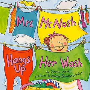 Mrs. McNosh Hangs Up Her Wash: A Giggle-Producing Picture Book About a Wacky Clothesline for Kids (Ages 4-8)