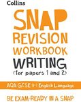 AQA GCSE 9-1 English Language Writing (Papers 1 & 2) Workbook: Ideal for the 2025 and 2026 exams (Collins GCSE Grade 9-1 SNAP Revision)