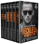 Reckless MC Opey TX Chapter: The Complete MC Romance Series Books 1-6