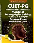 CUET PG M.A/M.Sc Psychology/Applied Psychology (Test Paper Code-HUQP20) Entrance Exam Previous Year's Papers(English Medium); Second Revised Edition, January,2024