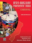 Afro-Brazilian Percussion Guide 2: Carnaval