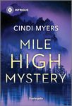 Mile High Mystery (Eagle Mountain: Criminal History Book 1)