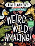 Explore Your World: Weird, Wild, Amazing!: Explore Your World #1