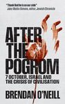 After the Pogrom: 7 October, Israel and the Crisis of Civilisation