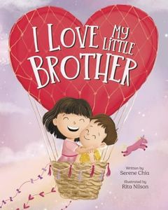I Love My Little Brother: A book to help your older child welcome a new baby in the family