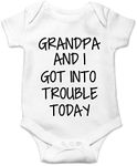 Grandpa and I Got Into Trouble Today - Best Grandpa Ever - Cute Infant One-Piece Baby Bodysuit, White, 6 Months