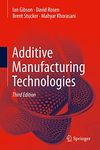 Additive Manufacturing Technologies