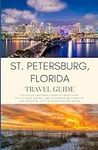 St. Petersburg, Florida Travel Guid