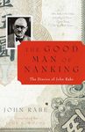 The Good Man of Nanking: The Diaries of John Rabe