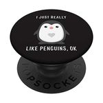 Cute Penguin - i just really like penguins OK PopSockets PopGrip: Swappable Grip for Phones & Tablets