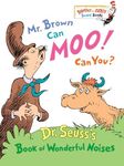 Mr. Brown Can Moo! Can You?: Dr. Seuss's Book of Wonderful Noises