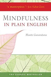 Mindfulness in Plain English: 20th Anniversary Edition