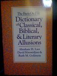 Dictionary of Classical Biblical & Literary Allusions: The Facts on File