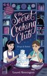 The Secret Cooking Club: Blogs & Bakes