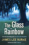 The Glass Rainbow (Dave Robicheaux)