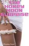 The Honeymoon Surprise: Transgender Erotica