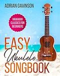 Easy Ukulele Songbook: Hawaiian Cla