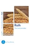 Ruth: The Lord Provides (Good Book Guides): Seven Studies for Groups and Individuals