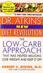 Dr. Atkins' New Diet Revolution: Completely Updated!