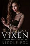 Cognac Vixen (Pushkin Bratva Book 2)