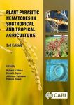 Plant Parasitic Nematodes in Subtropical and Tropical Agriculture