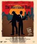 The Morricone Duel - The most dangerous concert ever