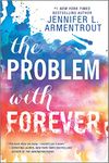 The Problem with Forever