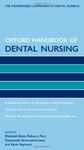 Oxford Handbook of Dental Nursing (Oxford Handbooks in Nursing)
