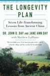 The Longevity Plan: Seven Life-Transforming Lessons from Ancient China