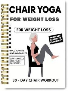 Chair Yoga for Seniors Over 60 Book & Chart, Chair Yoga for Weight Loss & Toning, 30-Day Challenge, Exercise Book for Seniors over 60 (Black)