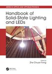 Handbook of Solid-State Lighting and LEDs (Series in Optics and Optoelectronics)