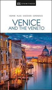 DK Eyewitness Venice and the Veneto